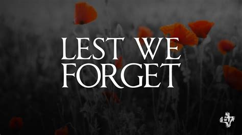 sermon lest we forget